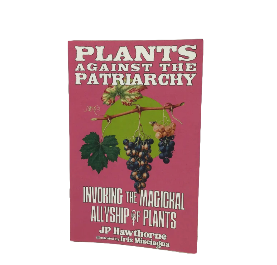 Plants Against the Patriarchy (Zine)